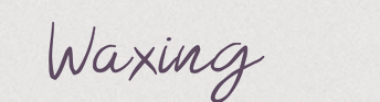 Waxing